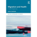 Migration and Health: Critical Perspectives