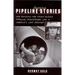Amazing Pipeline Stories: How Building the Trans-Alaska Pipeline Transformed Life in America's Last Frontier