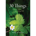 30 Things: Practical Advice for Living Well