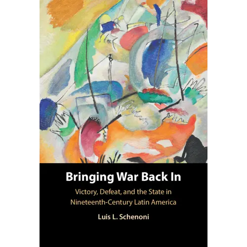 Bringing War Back In