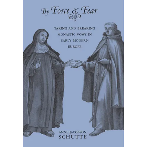 By Force and Fear