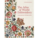 The Atlas of World Embroidery: A Global Exploration of Heritage and Styles