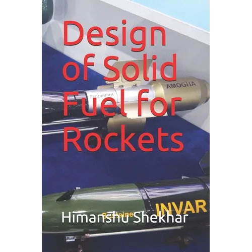 Design of Solid Fuel for Rockets