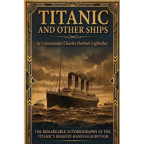 Titanic and Other Ships