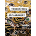 Touchscreen Archaeology: Tracing Histories of Hands-On Media Practices