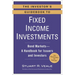 The Investor's Guidebook to Fixed Income Investments: Bond Markets--A Handbook for Issuers and Investors