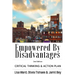 Empowered By Disadvantages 2nd Edition: Critical Thinking & Action Plan