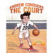 Andrew Conquers the Court