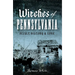 Witches of Pennsylvania: Occult History & Lore