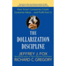 The Dollarization Discipline: How Smart Companies Create Customer Value...and Profit from It