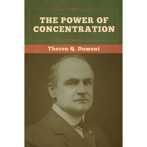 The Power of Concentration