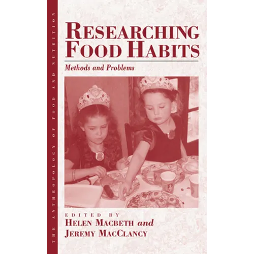 Researching Food Habits: Methods and Problems