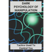Dark Psychology Of Manipulation: Tactics Used To Control You: Dark Psychology Books