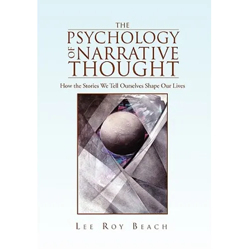 The Psychology of Narrative Thought