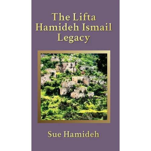 The Lifta Hamideh Ismail Legacy
