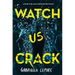 Watch Us Crack