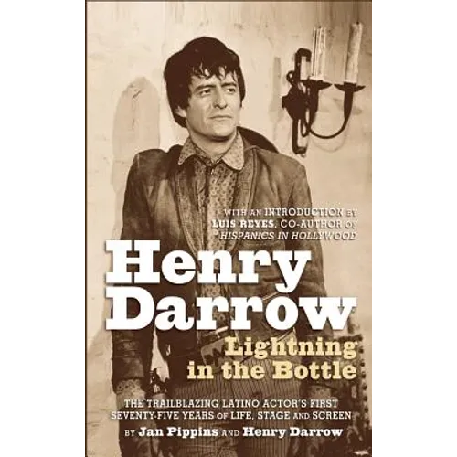 Henry Darrow: Lightning in the Bottle (hardback)