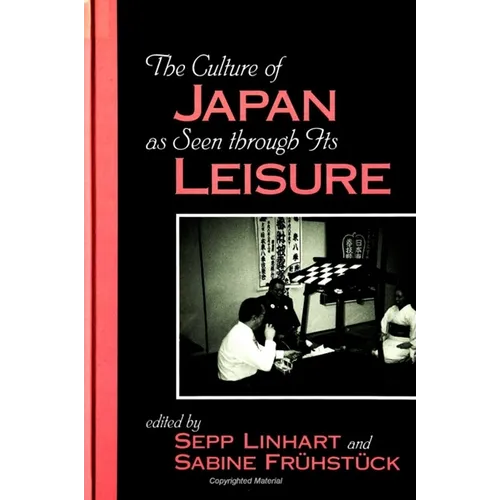 The Culture of Japan as Seen through Its Leisure