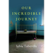 Our Incredible Journey