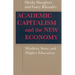 Academic Capitalism and the New Economy: Markets, State, and Higher Education