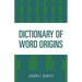 Dictionary of Word Origins