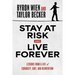 Stay at Risk and Live Forever: Lessons from a Life of Curiosity, Grit, and Reinvention