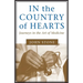 In the Country of Hearts: Journeys in the Art of Medicine