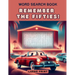 Remember the Fifties! Word Search Book: a Fun Large Print Collection of 100 Word Find Nostalgic Puzzles for Seniors, Adults and 1950s Enthusiasts
