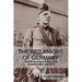 The Red Knight of Germany: The Story of Baron von Richthofen, Germany's Great War Bird