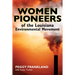 Women Pioneers of the Louisiana Environmental Movement