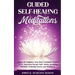 Guided Self-Healing Meditations: Chakras for Beginners, Deep Sleep Techniques, Anxiety, Stress, Depression therapy, Panic Attacks, Breathing, insomnia