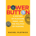 Power Button: A History of Pleasure, Panic, and the Politics of Pushing