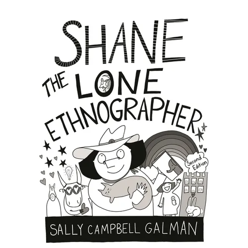 Shane, the Lone Ethnographer: A Beginner's Guide to Ethnography