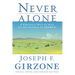 Never Alone: A Personal Way to God by the author of JOSHUA