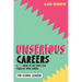 Unserious Careers: A Fun Guide to the First Five Years of Your Career (for School Leavers)