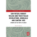 Sun Yatsen, Robert Wilcox and Their Failed Revolutions, Honolulu and Canton 1895: Dynamite on the Tropic of Cancer