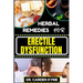 Herbal Remedies for Erectile Dysfunction: Revitalize Your Body's Machinery With Herbal Solutions For Optimal Health, Holistic Wellness And Guide To Re