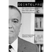 Cointelpro: An Oral History of the FBI's Most Notorious Program
