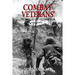 Combat Veterans' Stories of the Vietnam War: Vietnam War
