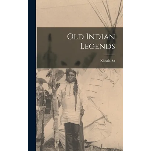 Old Indian Legends