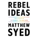 Rebel Ideas: The Power of Diverse Thinking