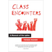Class Encounters: A Memoir of the 1960s