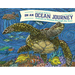 On an Ocean Journey: Animals in Motion Through the Seas (Ocean Books for Kids)
