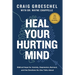 Heal Your Hurting Mind: Biblical Hope for Anxiety, Depression, Burnout, and the Emotions No One Talks about