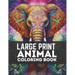 Large Print Animal Coloring Book: A Large Coloring Book for Adults