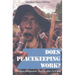 Does Peacekeeping Work?: Shaping Belligerents' Choices After Civil War