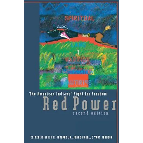 Red Power: The American Indians' Fight for Freedom