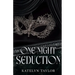 One Night Seduction