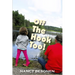 Off the Hook Too!: Off-Beat Reporter's Tales from Michigan's Upper Peninsula (U.P.)