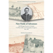 New Fields of Adventure: The Writings of Lyman G. Bennett, Civil War Soldier and Topographical Engineer, 1861-1865